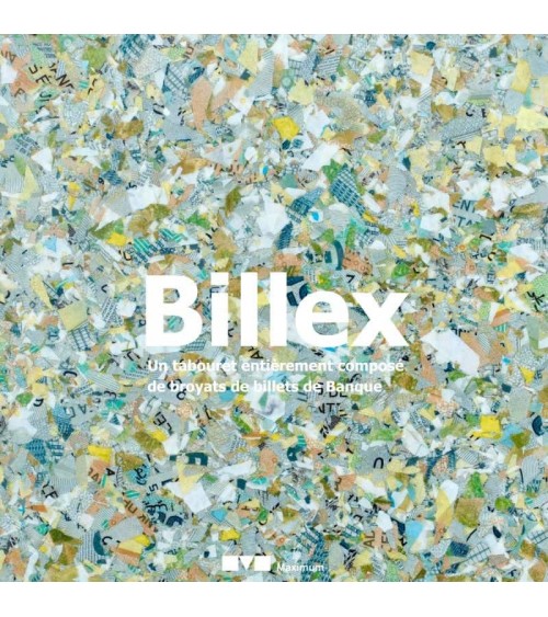 BILLEX - Sgabello di design realizzato con banconote compresse Maximum Paris